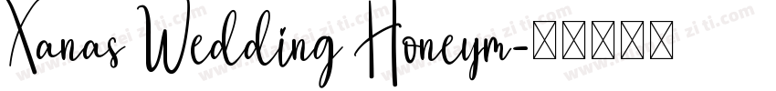 Xanas Wedding Honeym字体转换